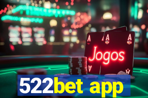 522bet app